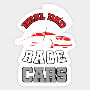 Real Dad Race Cars Sticker